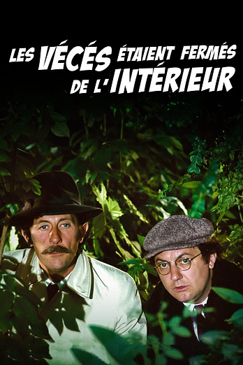 poster of content Les Vécés Étaient fermés de l'intérieur