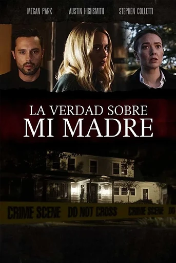 Poster de La Verdad Sobre Mi Madre