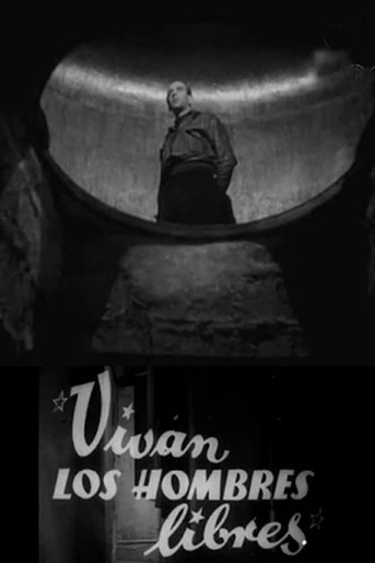 Poster de Vivan los Hombres Libres