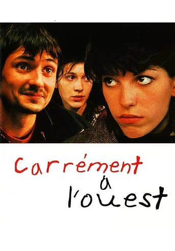 Poster de Carrément à l'Ouest