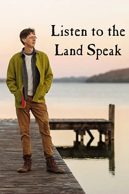 Listen to the Land speak