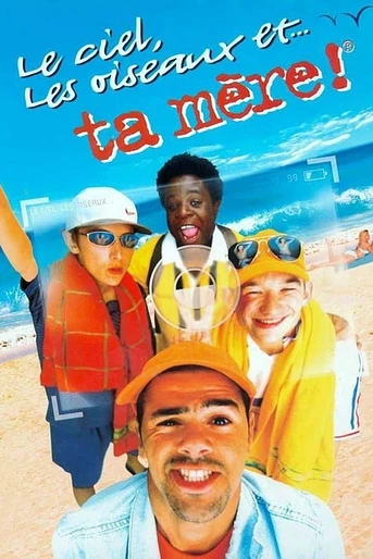 Poster de Le Ciel, les oiseaux,... et ta mère!
