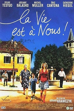 La Vie est à nous!