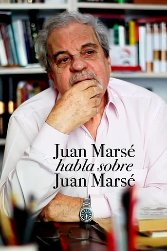 Poster de Juan Marsé habla de Juan Marsé