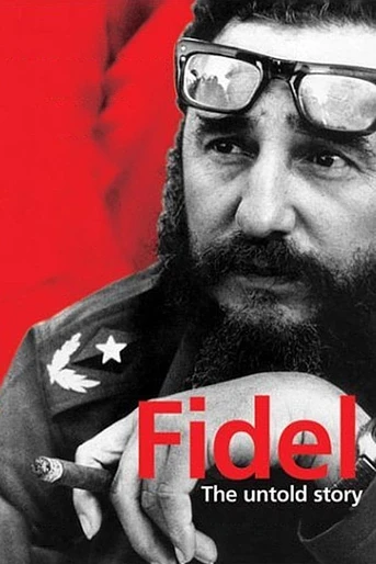 Poster de Fidel: La Historia no Contada