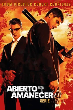 poster for the season 1 of Abierto Hasta el Amanecer
