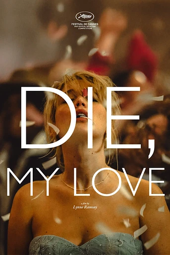 Poster de Die, My Love