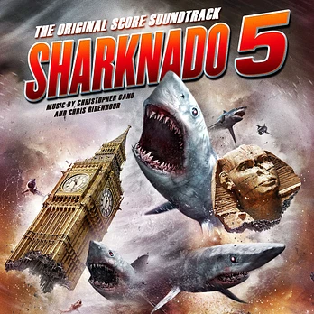 Carátula de la banda de sonido de Sharknado 5: Aletamiento Global