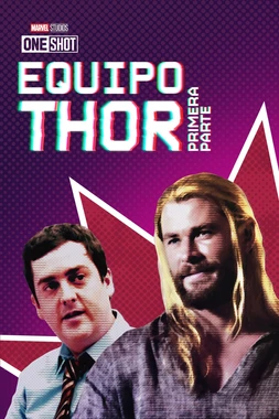 Marvel One-Shot: Equipo Thor - Primera parte
