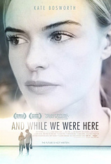 poster of movie And While We Were Here