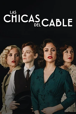 poster for the season 1 of Las chicas del cable