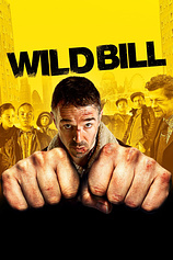 poster of movie Wild Bill (2011)