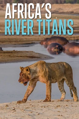 Los Titanes de los Ríos Africanos