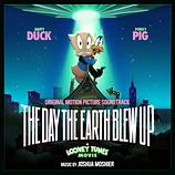 Carátula de la banda de sonido de El Día que la Tierra explotó: Una Película de Looney Tunes