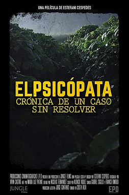 El psicópata. Crónica de un caso sin resolver