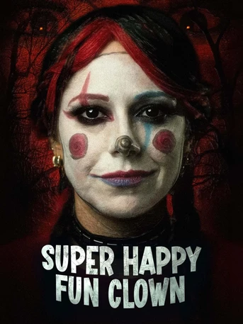 Poster de Super Happy Fun Clown