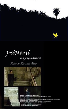 José Martí: el ojo del canario