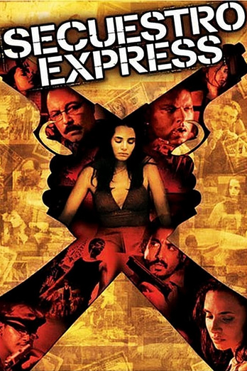 poster of content Secuestro Express