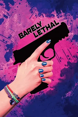 poster of movie Barely Lethal