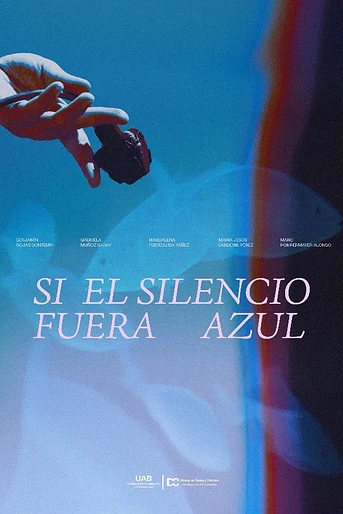 Poster de Si el Silencio fuera Azul