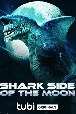 poster of movie Shark Side of the Moon