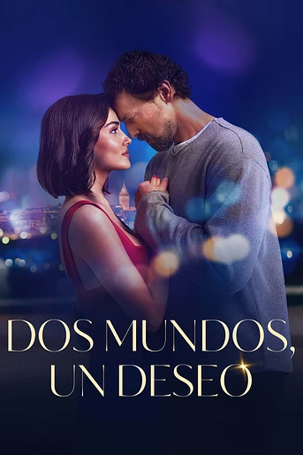 Poster de Dos Mundos, un Deseo