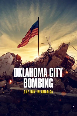 poster for the season 1 of El Atentado de Oklahoma: un Día en América