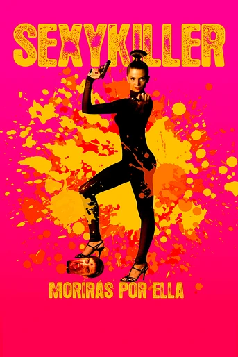 Poster de Sexykiller, Morirás por Ella