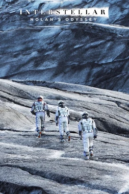 poster of movie Interstellar: Nolan's Odyssey