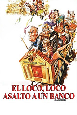 poster of movie El loco, loco asalto a un banco