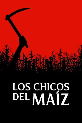 Poster de Los Chicos del Maíz