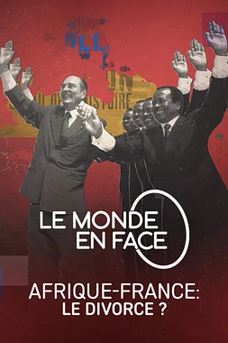 Afrique-France : Le Divorce ?
