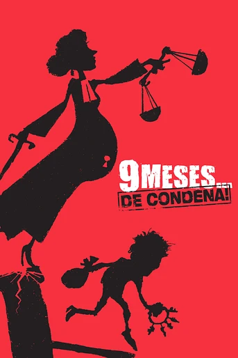 Poster de 9 Meses... ¡de Condena!