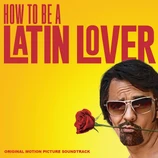 Carátula de la banda de sonido de Instrucciones Para Ser un Latin Lover