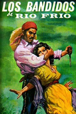 Los Bandidos de Río Frío