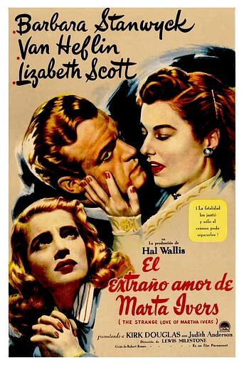 Poster de El Extraño Amor de Martha Ivers