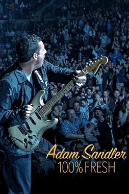 poster of movie Adam Sandler: 100% Fresh