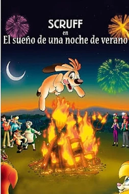Scruff. El Sueño de una noche de verano