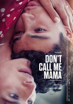 Don't Call me Mama