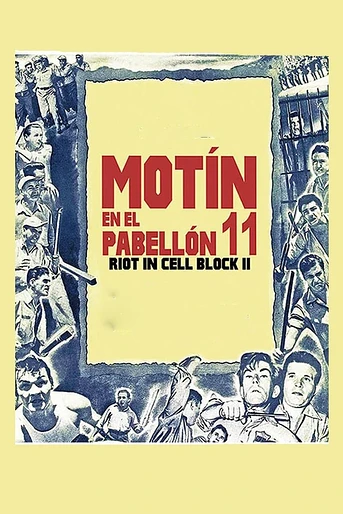 Poster de Motín en el Pabellón 11