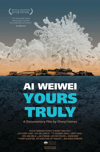 Poster de Ai Weiwei: Yours Truly