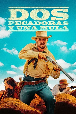 Dos Pecadoras y una Mula
