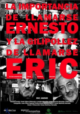 Poster de La Importancia de llamarse Ernesto y la gilipollez de llamarse Eric