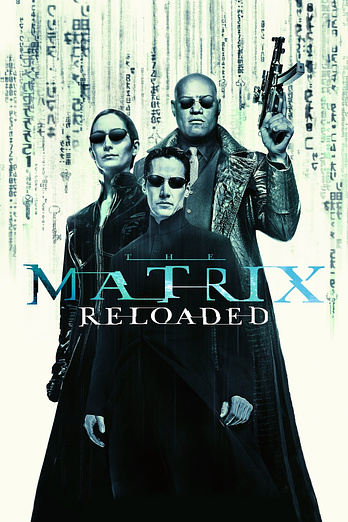 poster of content Matrix Reloaded
