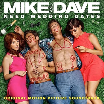 Carátula de la banda de sonido de Mike y Dave buscan rollo serio