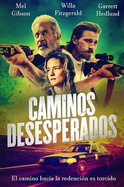 poster of movie Caminos desesperados