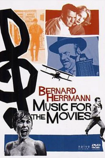 Poster de Music for the Movies: Bernard Herrmann