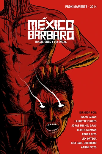 Poster de México Bárbaro