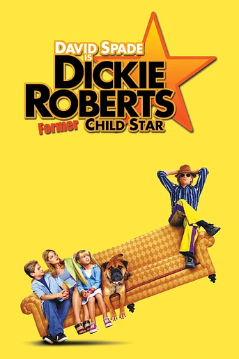 Poster de Dickie Roberts. Ex Niño Prodigio