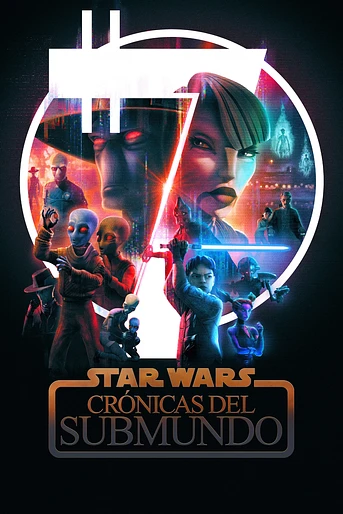 Poster de Star Wars: Crónicas del Submundo